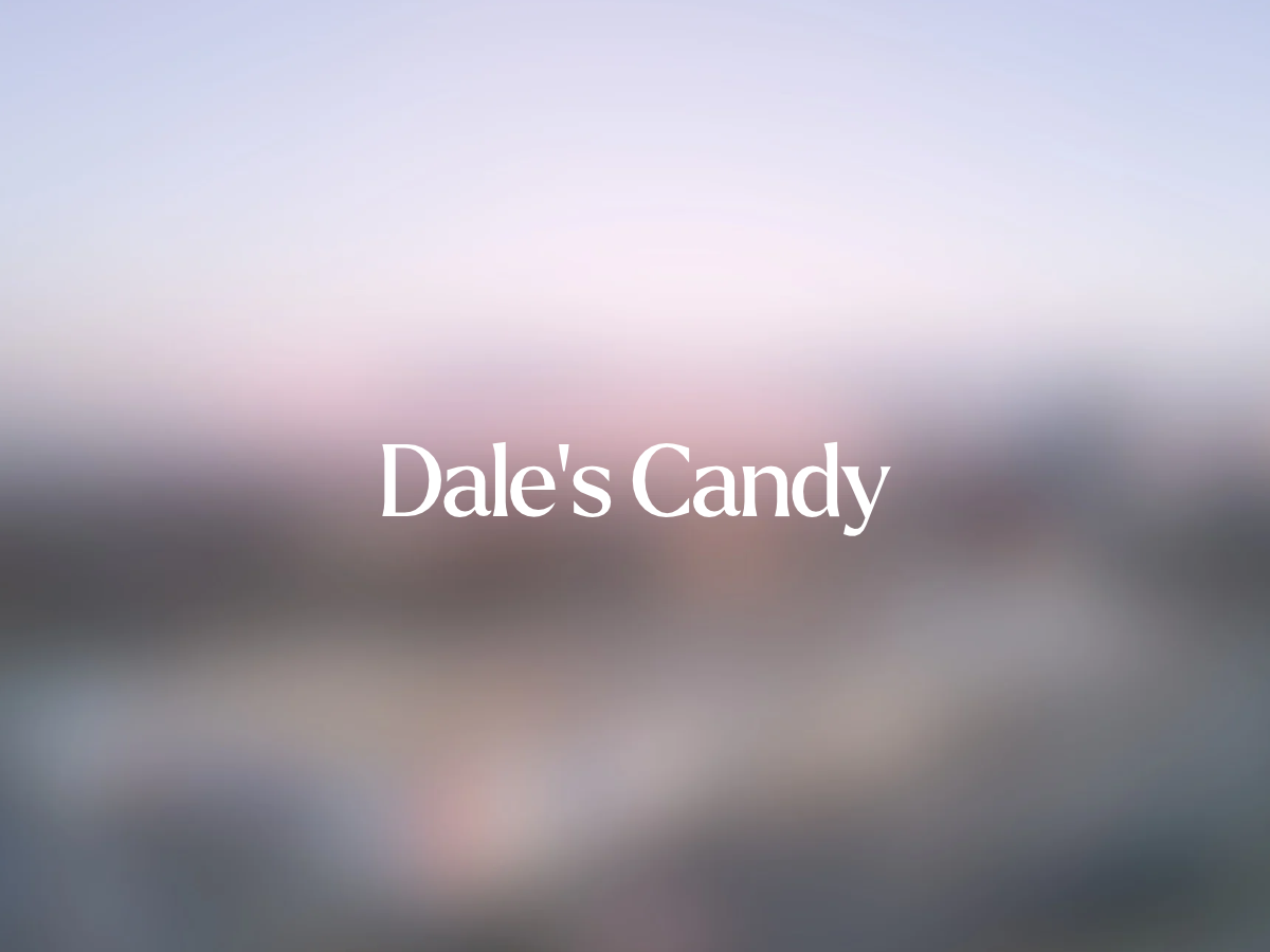 Dale's Candy inside Kingsway Mall